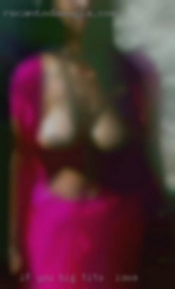 If you want to know more big tits in Iowa contact me.